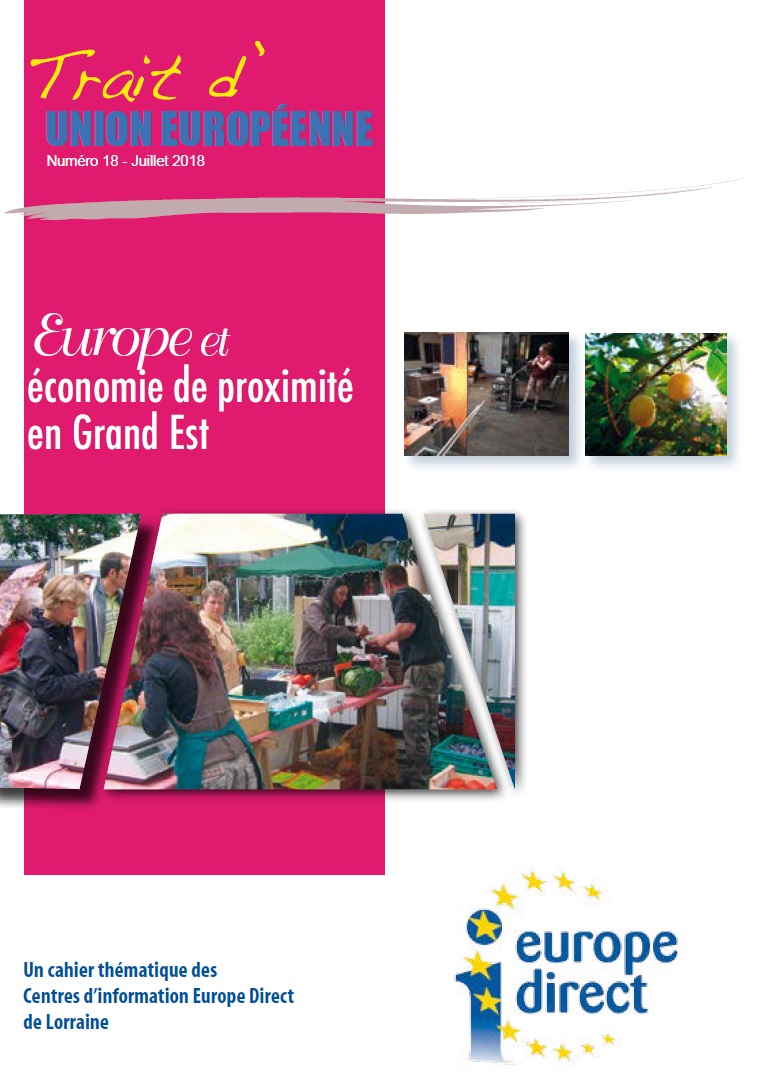 TUE 18 juillet 2018 Europe et économie de proximité en Grand Est
