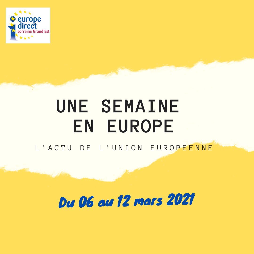 UNE SEMAINE EN EUROPE 2021